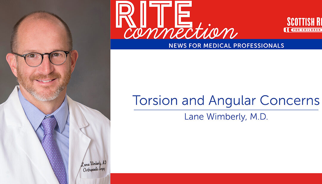 Torsion and Angular Concerns: Treatment Options and When to be Concerned