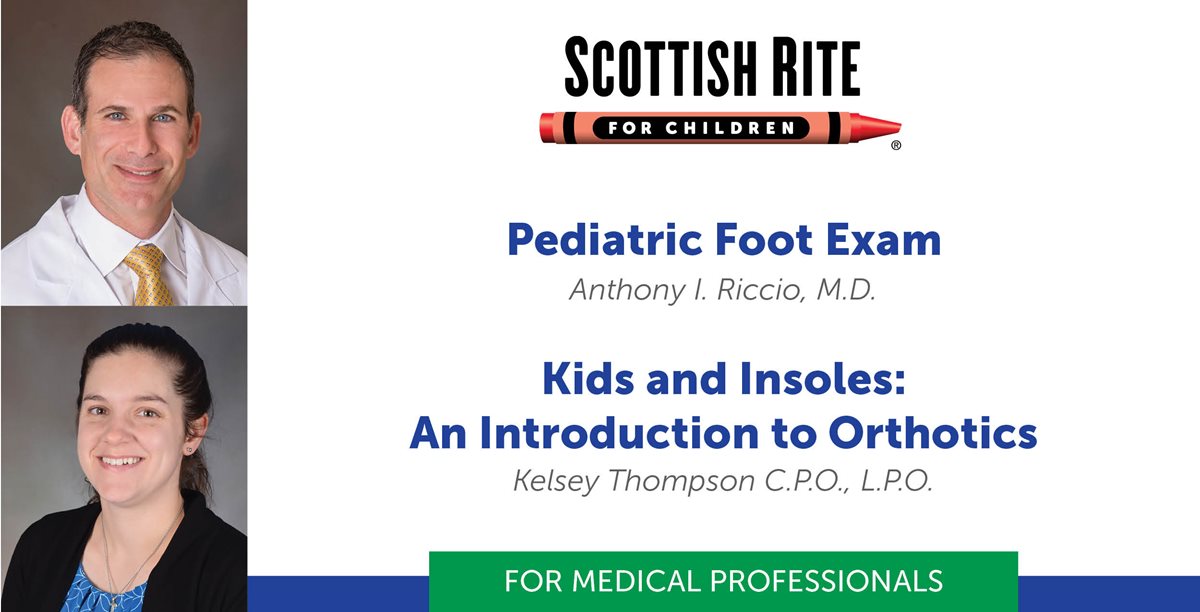 Pediatric Foot Exam and Kids and Insoles: An Introduction to Orthotics ...